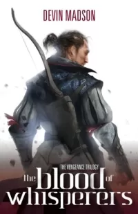 The Blood of Whisperers (The Vengeance Trilogy #1)