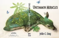 Uncommon Miracles