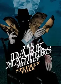 The Dark Masters Trilogy (The Dark Masters Trilogy)