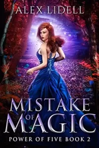 Mistake of Magic (Power of Five #2)