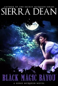 Black Magic Bayou (Genie McQueen #2)
