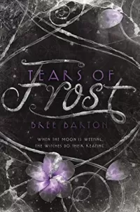 Tears of Frost (Heart of Thorns #2)