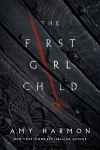 The First Girl Child (The Chronicles of Saylok #1)