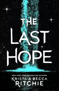 The Last Hope (The Raging Ones #2)