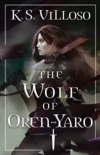 The Wolf of Oren-Yaro (Annals of the Bitch Queen #1)