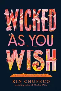 Wicked as You Wish (A Hundred Names for Magic #1)