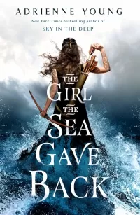 The Girl the Sea Gave Back (Sky and Sea #2)