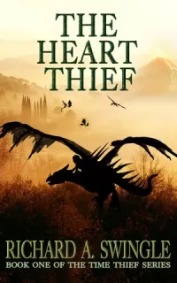 The Heart Thief (The Time Thief #1)
