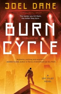 Burn Cycle (Cry Pilot #2)