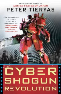 Cyber Shogun Revolution (United States of Japan #3)