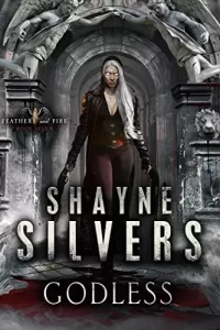 Godless (Feathers and Fire #7)