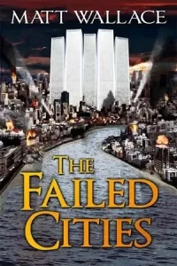The Failed Cities