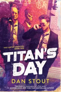 Titan's Day (Carter Archives #2)