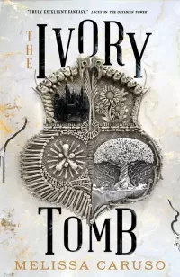 The Ivory Tomb (Rooks and Ruin #3)