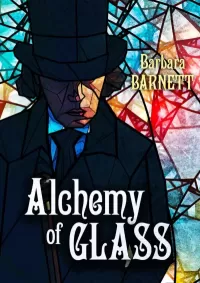 Alchemy of Glass (The Apothecary's Curse #2)