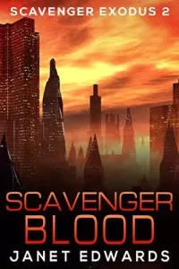 Scavenger Blood (Scavenger Exodus #2)