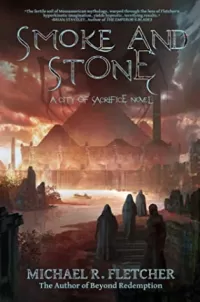 Smoke and Stone (City of Sacrifice #1)