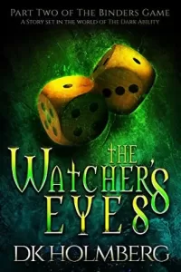 The Watcher's Eyes (The Binders Game #2)