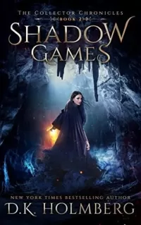 Shadow Games (The Collector Chronicles #2)