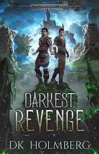 The Darkest Revenge (The Elder Stone Saga #1)
