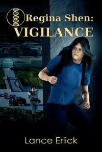 Vigilance (Regina Shen #2)