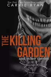 The Killing Garden and Other Stories