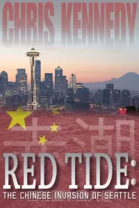 Red Tide: The Chinese Invasion of Seattle (Occupied Seattle #1)
