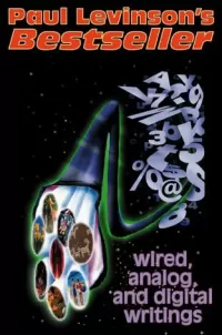 Bestseller: Wired, Analog, and Digital Writings