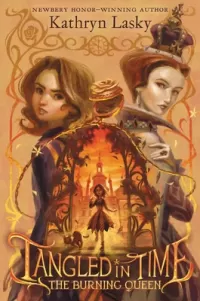 The Burning Queen (Tangled in Time #2)