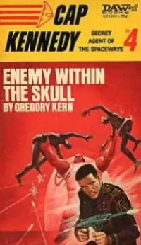 Enemy Within the Skull (Cap Kennedy #4)