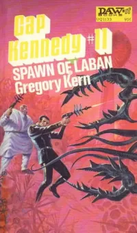 Spawn of Laban (Cap Kennedy #11)