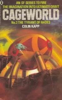 The Tyrant of Hades (Cageworld #3)