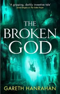 The Broken God (The Black Iron Legacy #3)