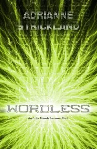 Wordless (Words Made Flesh #1)