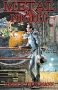 Metal of Night (The Secantis Sequence #2)