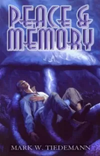Peace and Memory (The Secantis Sequence #3)