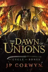 The Dawn of Unions (The Cycle of the Bones #1)
