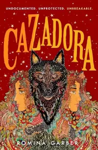 Cazadora (Wolves of No World #2)