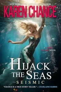 Hijack the Seas: Seismic (Cassandra Palmer #13)