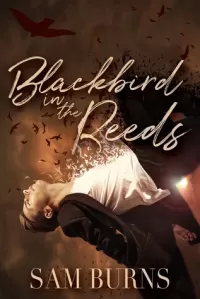 Blackbird in the Reeds (The Rowan Harbor Cycle #1)