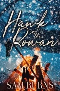 Hawk in the Rowan (The Rowan Harbor Cycle #4)