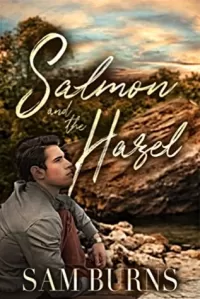 Salmon and the Hazel (The Rowan Harbor Cycle #8)