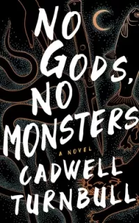 No Gods, No Monsters