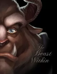 The Beast Within: A Tale of Beauty's Prince (Villains #2)