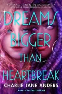 Dreams Bigger Than Heartbreak (Unstoppable #2)