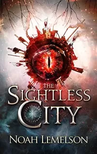 The Sightless City (The Slickdust Trilogy #1)