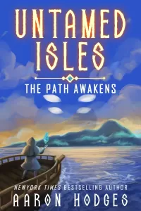 The Path Awakens (Untamed Isles #1)