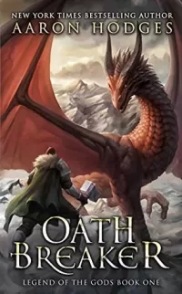 Oathbreaker (Legend of the Gods #1)