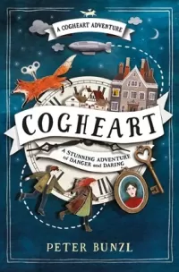 Cogheart (The Cogheart Adventures #1)