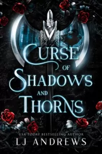 Curse of Shadows and Thorns (The Broken Kingdoms #1)